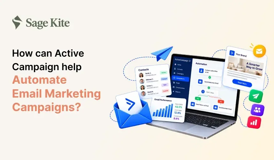 Sage Kite graphic promoting automated email marketing campaigns, featuring a laptop with campaign analytics, email icons, and automation tools. Sage Kite graphic promoting automated email marketing campaigns, featuring a laptop with campaign analytics, email icons, and automation tools.